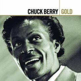 Chuck Berry – Gold (2005)