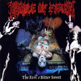 Cradle Of Filth – The Evil’s Bitter Sweet (2001)