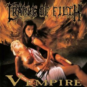 Cradle Of Filth – Vempire or Dark Faerytales in Phallustein (1996)