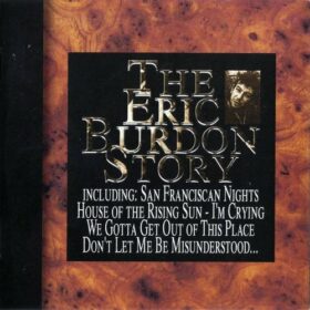 Eric Burdon – The Eric Burdon Story (2004)