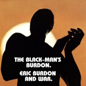 Eric Burdon, War – The Black-Man’s Burdon (1970)