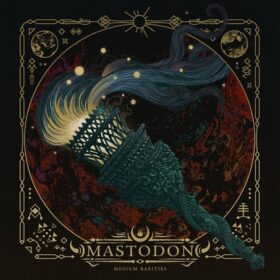 Mastodon – Medium Rarities (2020)