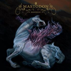 Mastodon – Remission (2002)