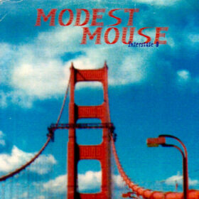 Modest Mouse – Interstate 8 (1996)