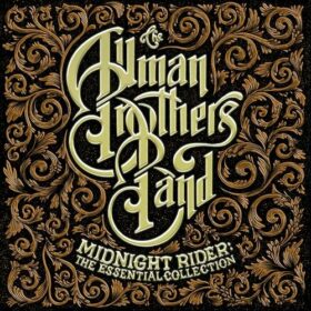 The Allman Brothers Band – Midnight Rider: The Essential Collection (2013)