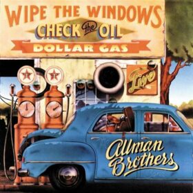 The Allman Brothers Band – Wipe The Windows, Check The Oil, Dollar Gas (1976)