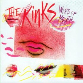The Kinks – Word of Mouth (1984)