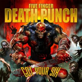 Five Finger Death Punch – Got Your Six (2015)