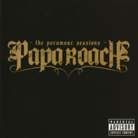 Papa Roach – The Paramour Sessions (2006)