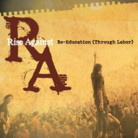 Rise Against – Re-Education (2008)
