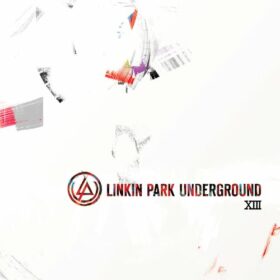 Linkin Park – Underground XIII (2013)