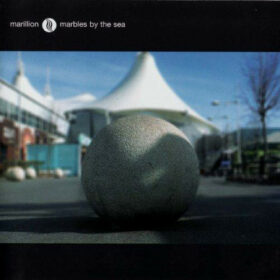 Marillion – Marbles By The Sea (2005)