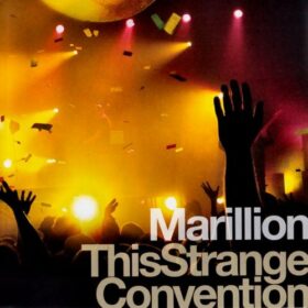 Marillion – This Strange Convention (2007)