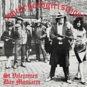 Motörhead & Girlschool – St.Valentines Day Massacre (1981)