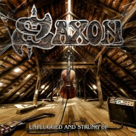 Saxon – Unplugged And Strung Up (2013)