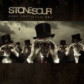 Stone Sour – Come What(ever) May (2007)