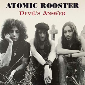 Atomic Rooster – Devil’s Answer – Rare Live Recordings (1998)