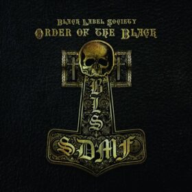 Black Label Society – Order Of The Black (2010)