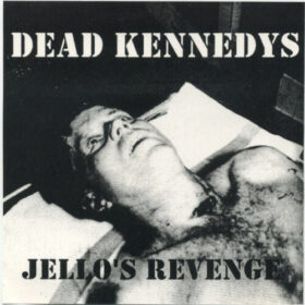 Dead Kennedys – Jello’s Revenge (1995)