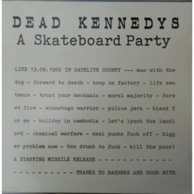 Dead Kennedys – Skateboard Party (1982)