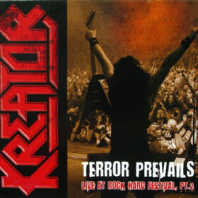 Kreator – Terror Prevails – Live At Rock Hard Festival, Pt. 2 (2012)