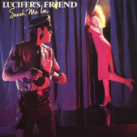 Lucifer’s Friend – Sneak Me In (1980)
