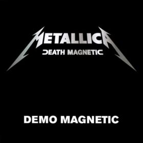 Metallica – Demo Magnetic (2008)