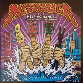 Metallica – Helping Hands… Live & Acoustic at the Masonic (2019)