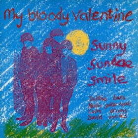 My Bloody Valentine – Sunny Sundae Smile (1987)