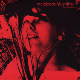 My Bloody Valentine – Things Left Behind (2001)