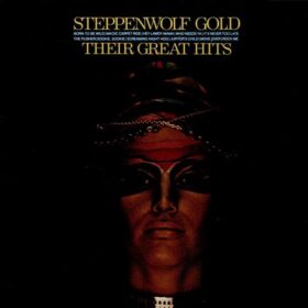 Steppenwolf – Gold: Their Greatest Hits (1971)