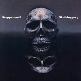 Steppenwolf – Skullduggery (1976)