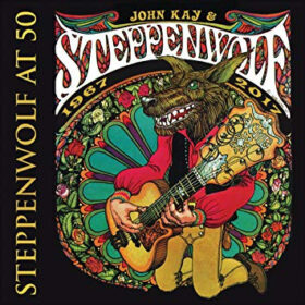 Steppenwolf – Steppenwolf At 50 (2018)