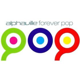 Alphaville – Forever Pop (2001)