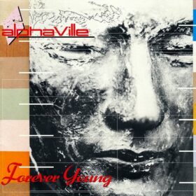 Alphaville – Forever Young (1984)