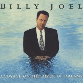 Billy Joel – A Voyage On The River of Dreams (1993)