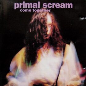Primal Scream – Come Together EP (1990)