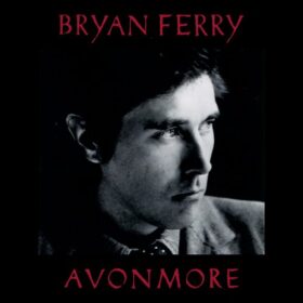 Bryan Ferry – Avonmore (2014)