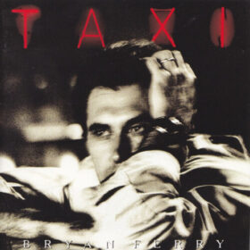 Bryan Ferry – Taxi (1993)