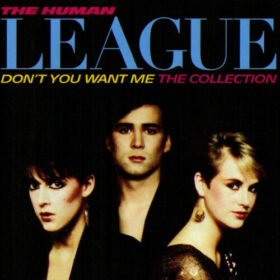 The Human League – Don’t You Want Me (2014)