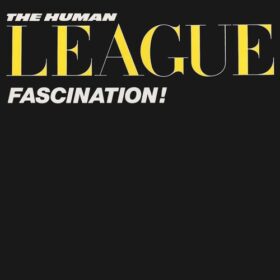 The Human League – Fascination! (1983)