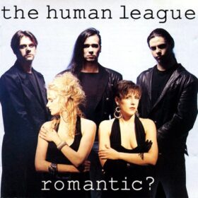 The Human League – Romantic? (1990)