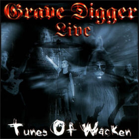 Grave Digger – Tunes Of Wacken (2002)