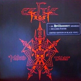 Celtic Frost – Morbid Tales (1984)