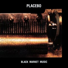 Placebo – Black Market Music (2000)