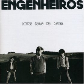 Engenheiros do Hawaii – Longe Demais das Capitais (1986)