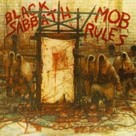 Black Sabbath – Mob Rules (1981)