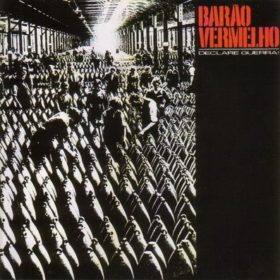 Barão Vermelho – Declare Guerra (1986)