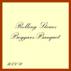 The Rolling Stones – Beggars Banquet (1968)