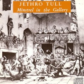 Jethro Tull – Minstrel In The Gallery (1975)